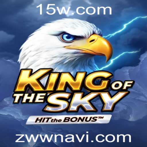 KingOfTheSky: Descubra o Novo Fenômeno dos Jogos de Estratégia com ZWW